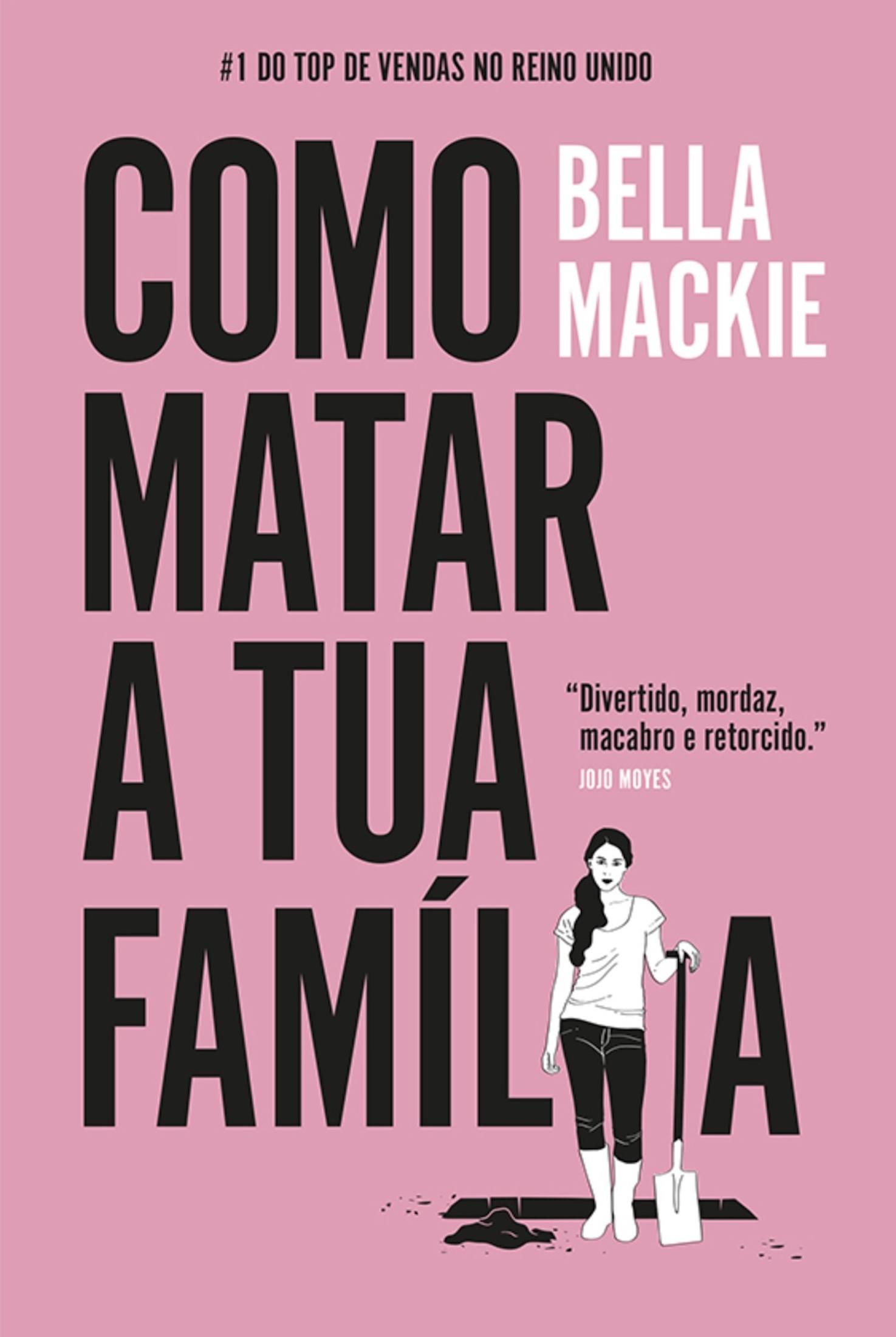 Como matar a tua família