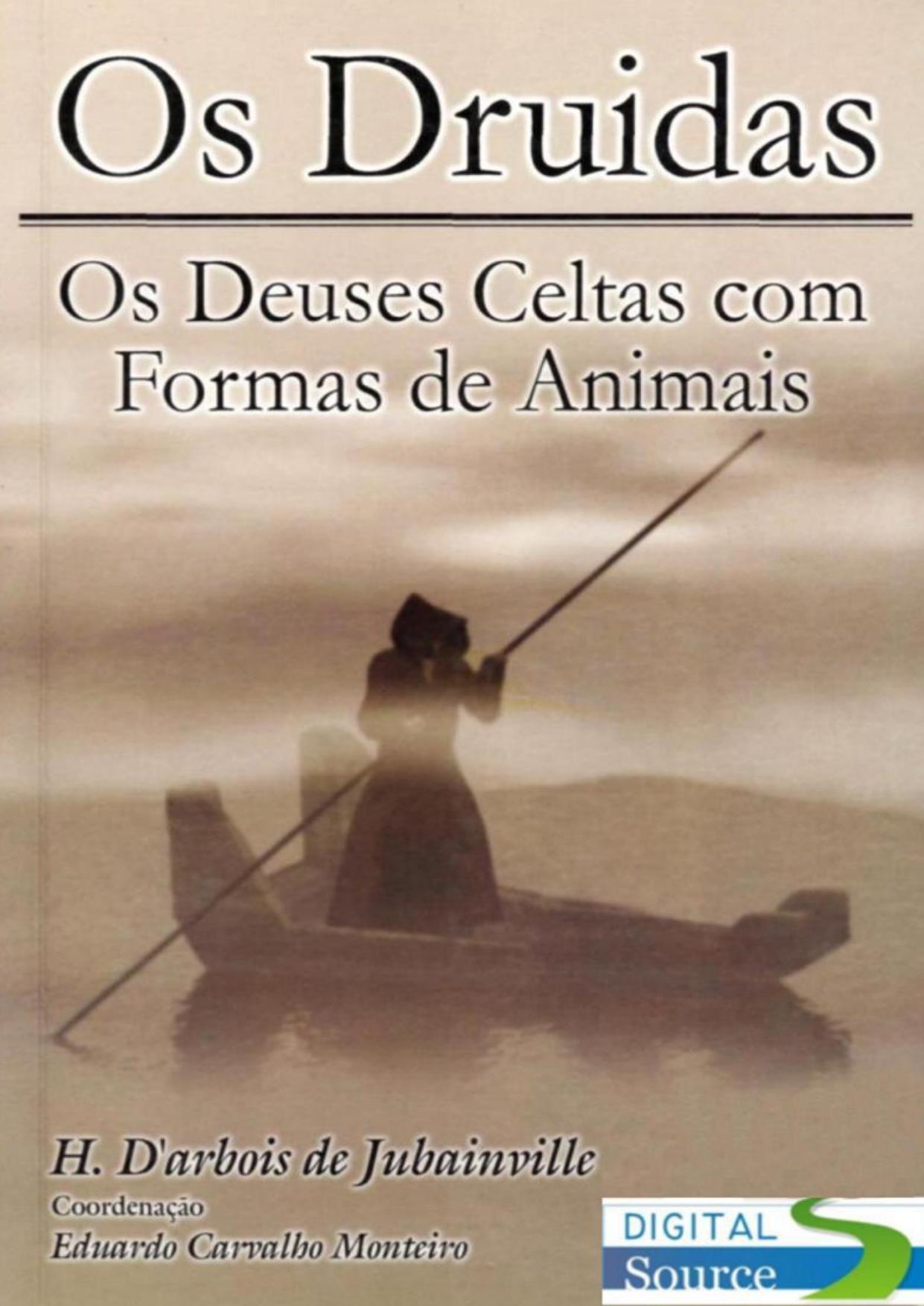 Os Druidas - Os Deuses Celtas com Formas de Animais