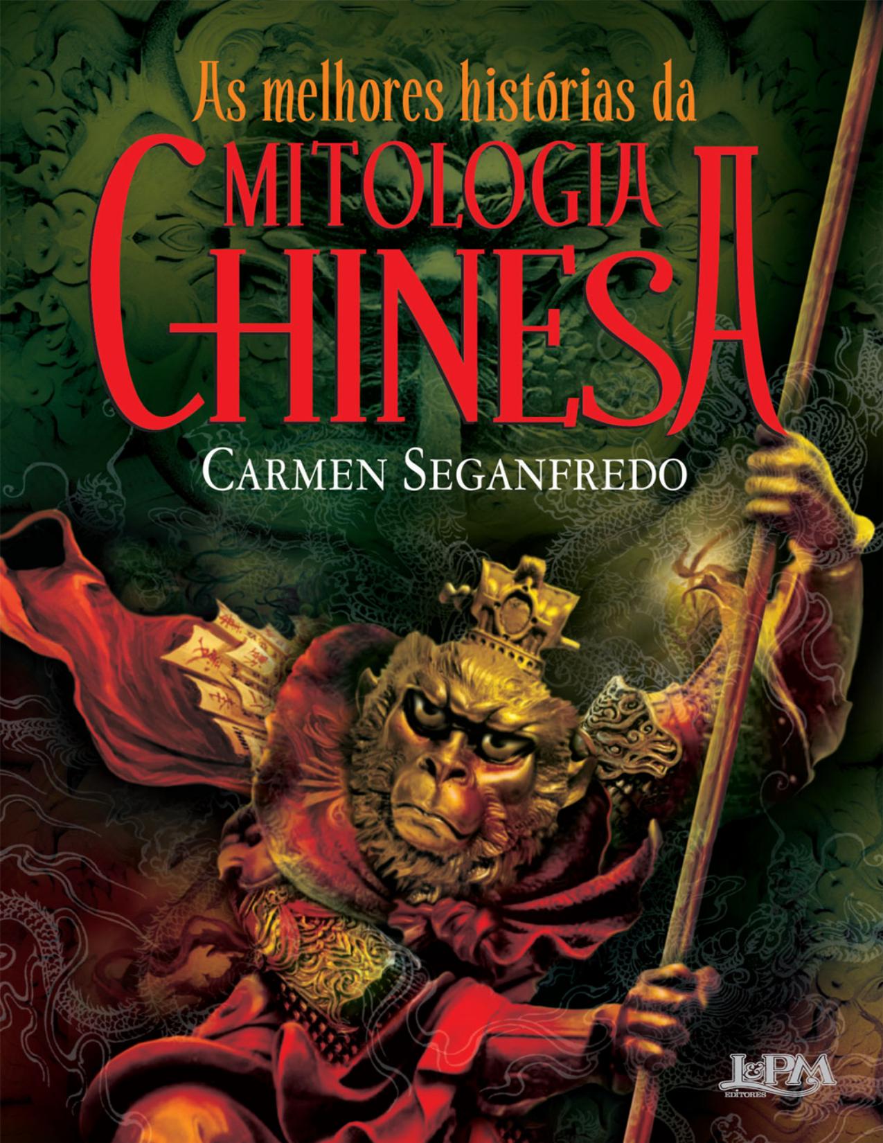 As melhores historias da mitologia chinesa